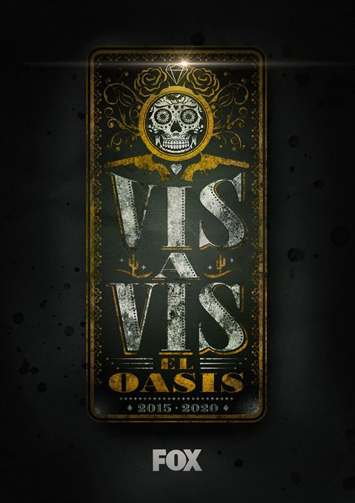 Vis a Vis: El Oasis : Poster
