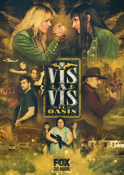 Vis a Vis: El Oasis : Poster