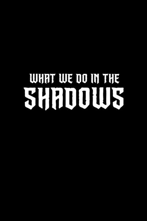 What We Do In The Shadows : Poster