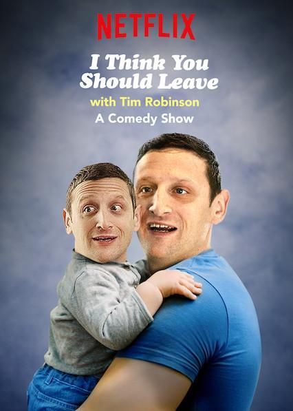 I Think You Should Leave with Tim Robinson - Um Show de Comédia : Poster