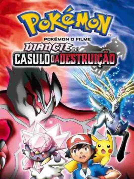 Pokémon O Filme: Diancie E O Casulo Da Destruição : Poster