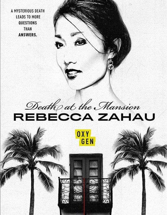 Morte na Mansão: Rebecca Zahau : Poster