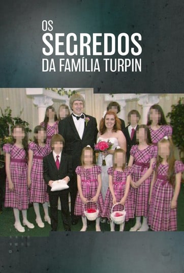 Os Segredos da Família Turpin : Poster