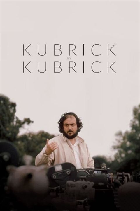 Pôster do filme Kubrick by Kubrick - Foto 1 de 1 - AdoroCinema