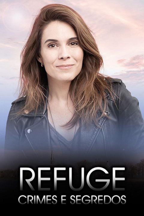 Refuge - Crimes e Segredos : Poster