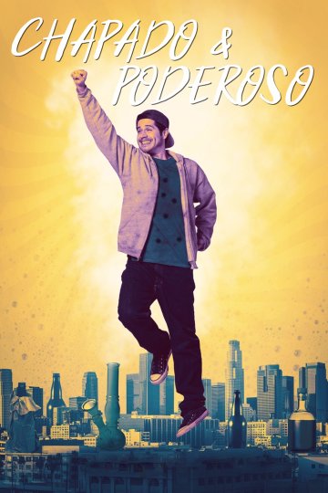 Chapado & Poderoso : Poster