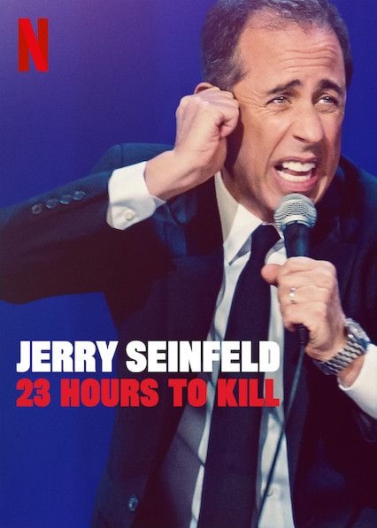 Jerry Seinfeld: 23 Hours to Kill : Poster