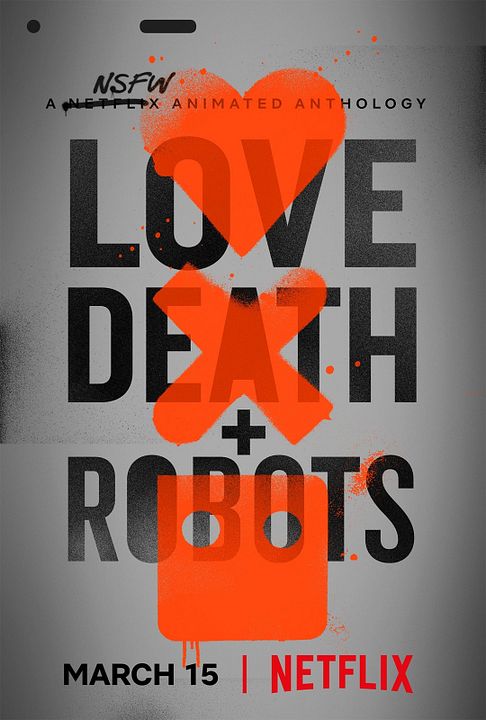 Love, Death & Robots : Poster