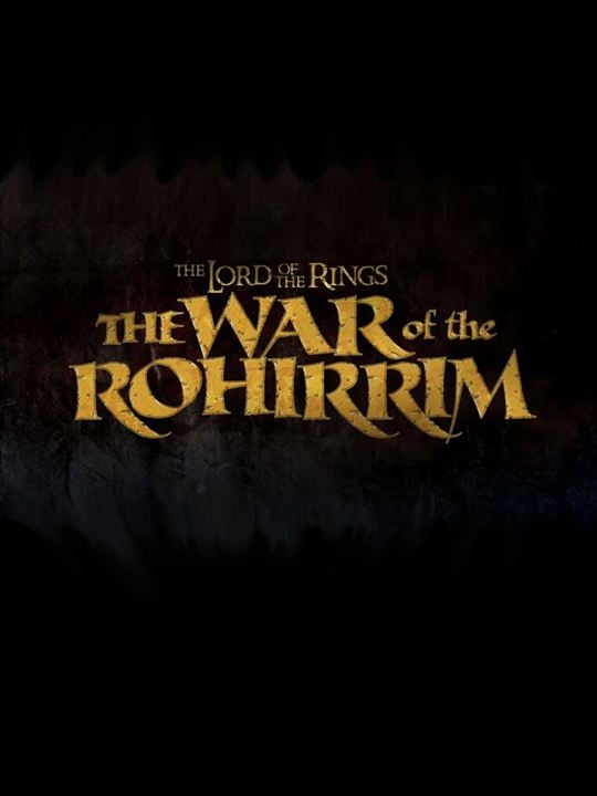 The Lord Of The Rings: The War Of Rohirrim : Poster