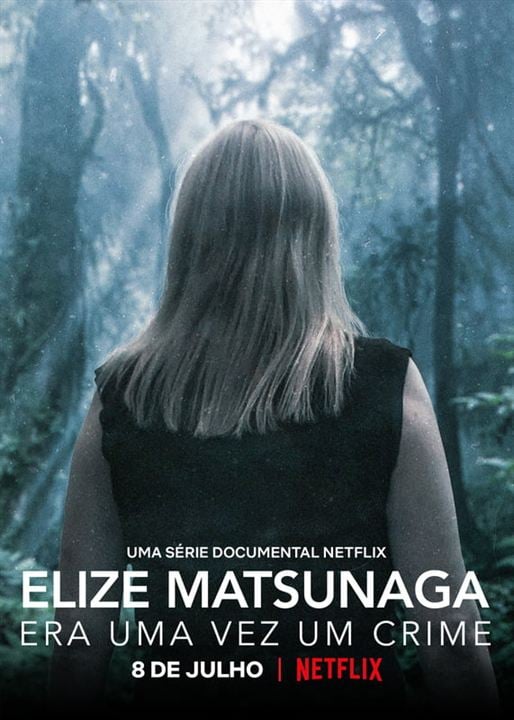 Elize Matsunaga: Era uma Vez um Crime : Poster