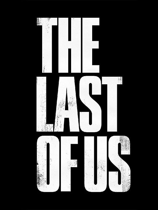 The Last Of Us : Poster