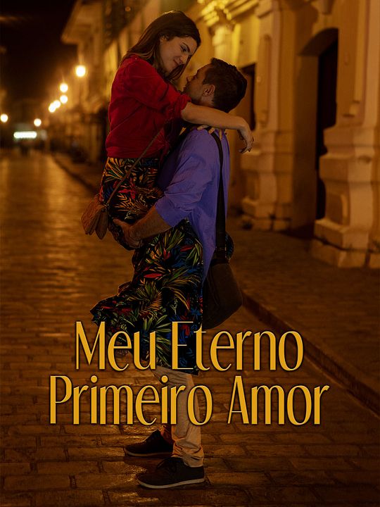 Meu Eterno Primeiro Amor : Poster