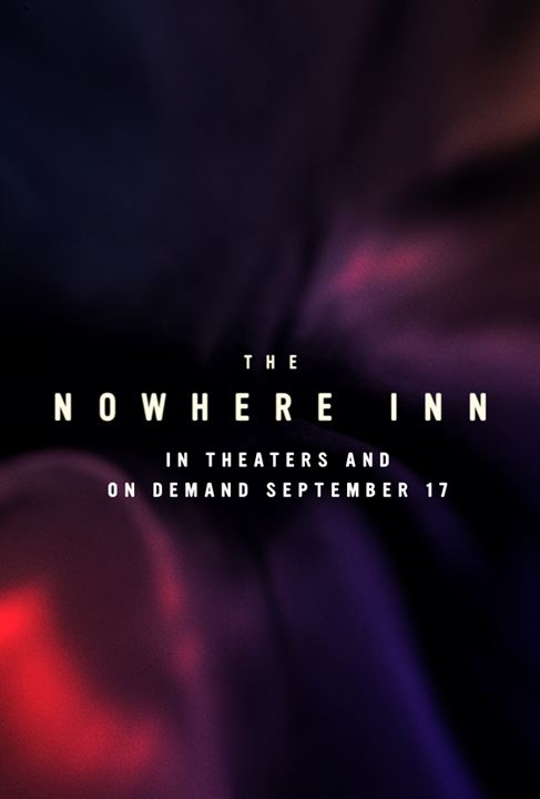 The Nowhere Inn : Poster