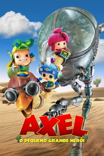 Axel: O Pequeno Grande Herói : Poster
