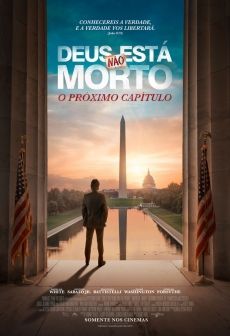 Deus Não Está Morto - O Próximo Capítulo : Poster