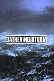 Gathering Storm : Poster