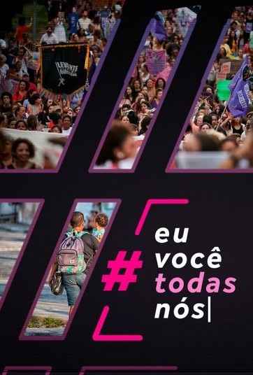 #EuVocêTodasNós : Poster