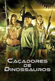 Caçadores de Dinossauros : Poster