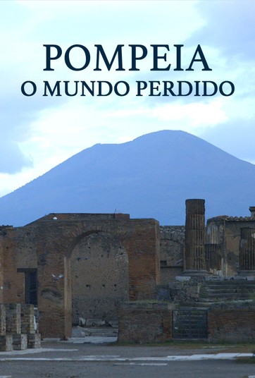 Pompeia: O Mundo Perdido : Poster