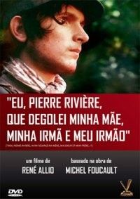 Eu, Pierre Rivière, Que Degolei Minha Mãe, Minha Irmã e Meu Irmão : Poster