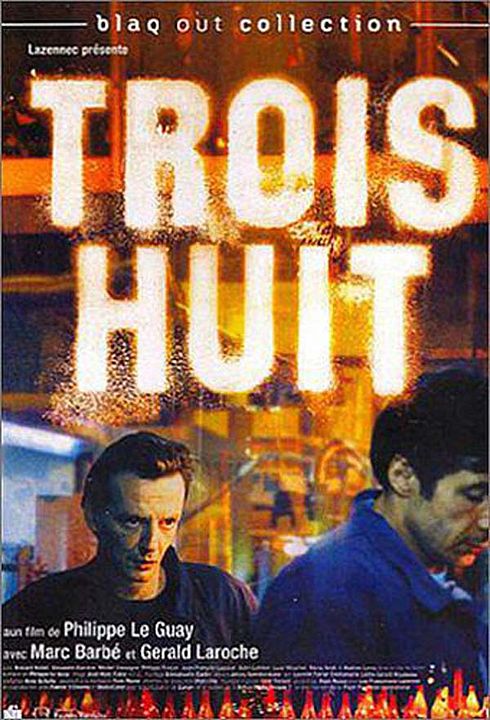 Trois Huit : Poster