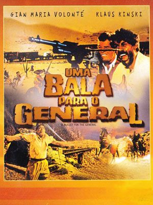 Uma Bala para o General : Poster