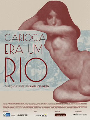 Carioca Era um Rio : Poster