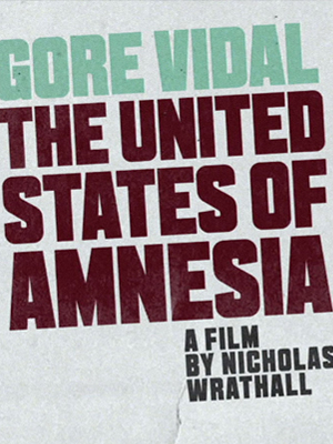 Gore Vidal e Os Estados Unidos da Amnésia : Poster