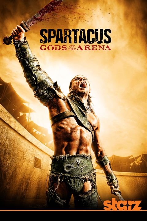 Spartacus: Gods of the Arena : Poster
