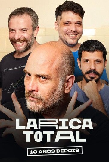 Larica Total 10 Anos Depois : Poster