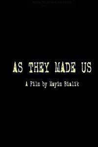 As They Made Us : Poster