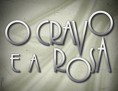 O Cravo e a Rosa : Poster