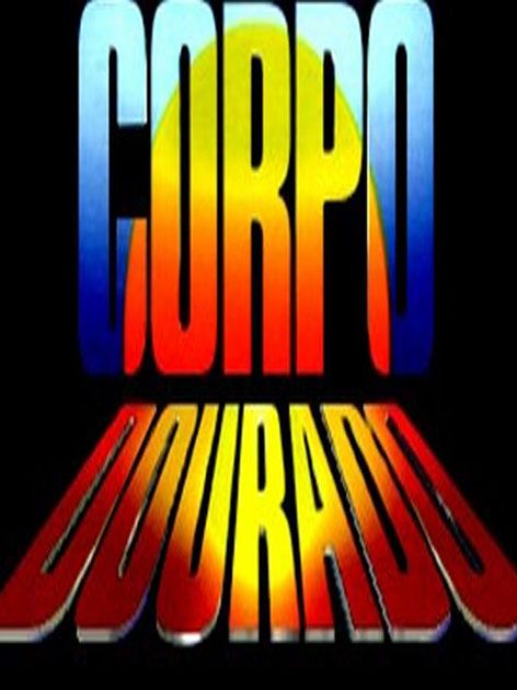Corpo Dourado : Poster
