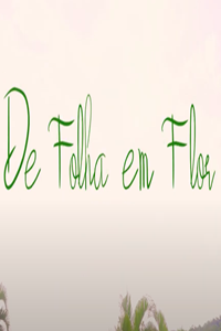 De Folha em Flor : Poster