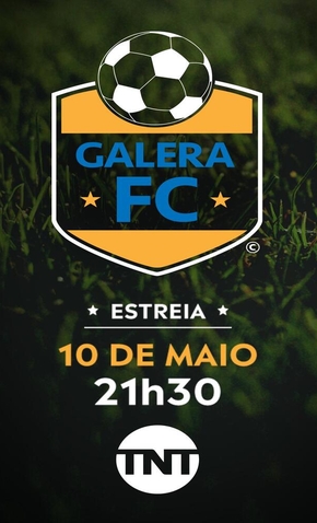 Galera F.C : Poster