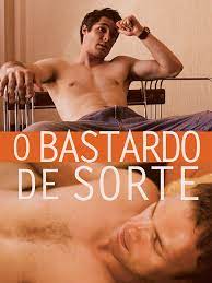 O Bastardo de Sorte : Poster