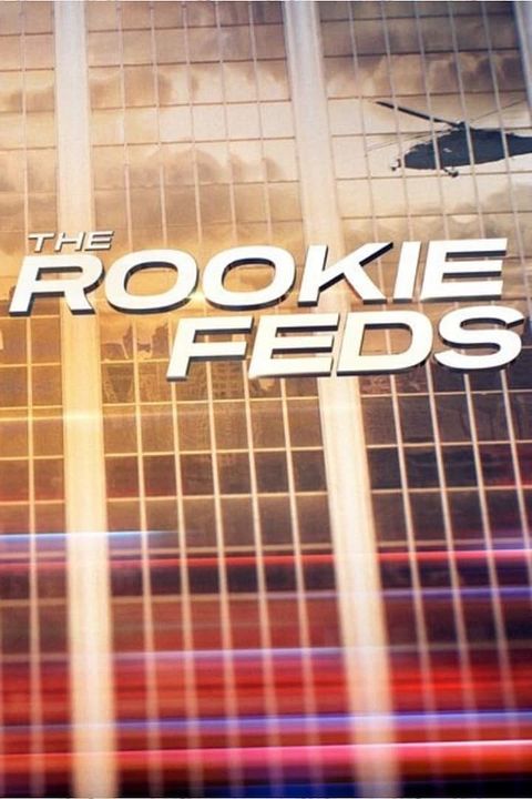 The Rookie: Feds : Poster
