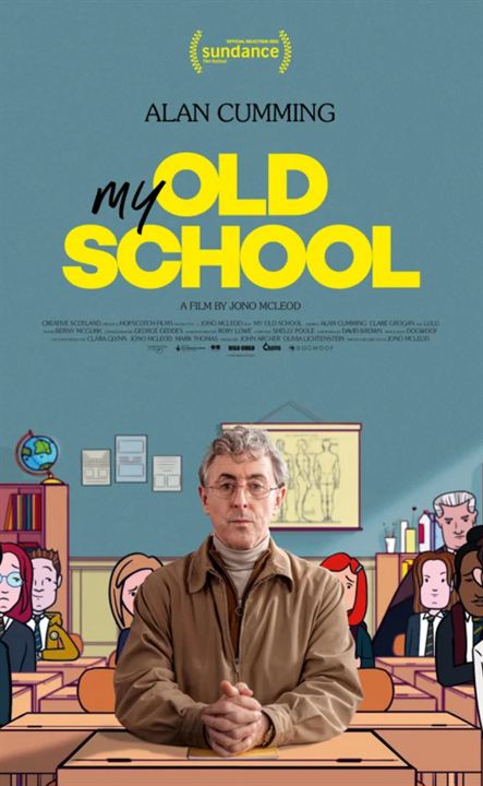 My Old School : Poster