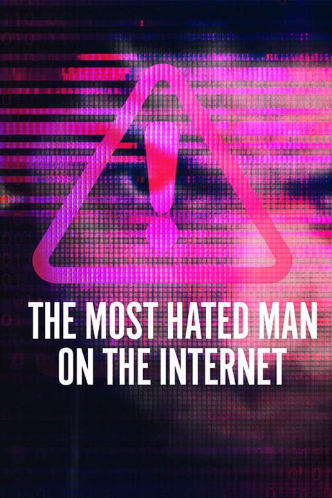O Homem Mais Odiado da Internet : Poster