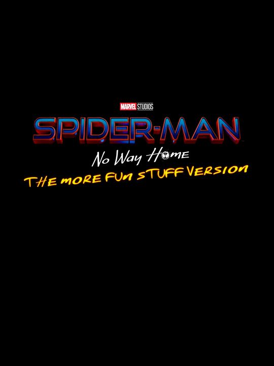 Homem-aranha: Sem volta para Casa - A Versão ainda mais Divertida : Poster
