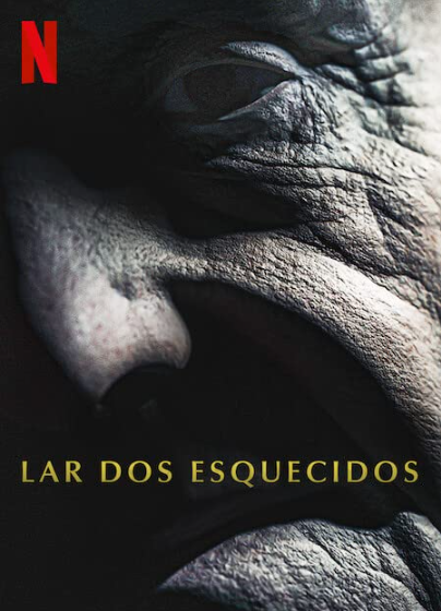 Lar dos Esquecidos : Poster