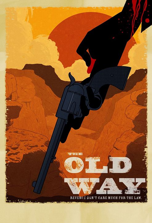The Old Way : Poster