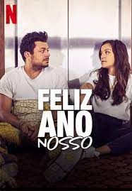 Feliz Ano Nosso : Poster