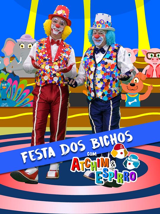 Festa dos Bichos com Atchim e Espirro : Poster