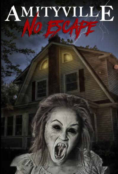 Amityville: No Escape : Poster