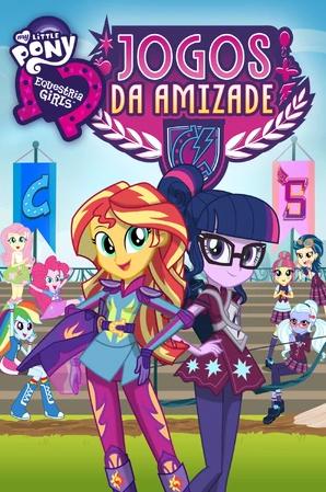 My Little Pony Equestria Girls 3: Jogos da Amizade : Poster