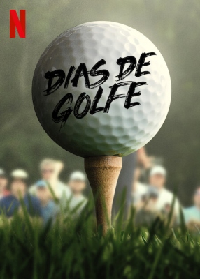 Dias de Golfe : Poster