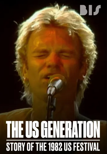 The Us Generation: Story Of The 1982 Us Festival : Poster