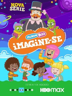 Mundo Bita: Imagine-se : Poster