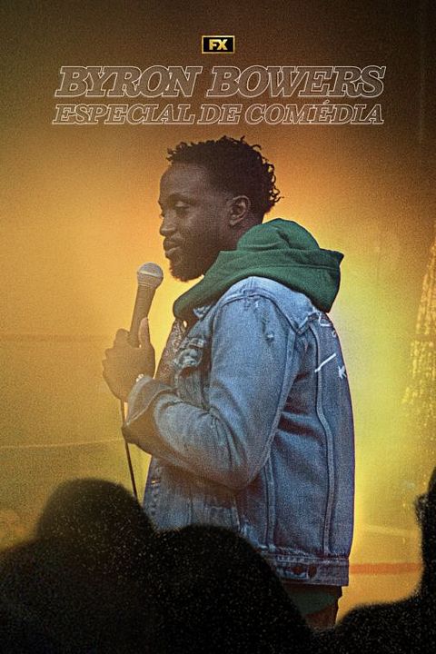 Byron Bowers - Especial de Comédia : Poster